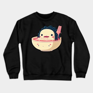 Axolotl eating ramen anime kawaii Crewneck Sweatshirt